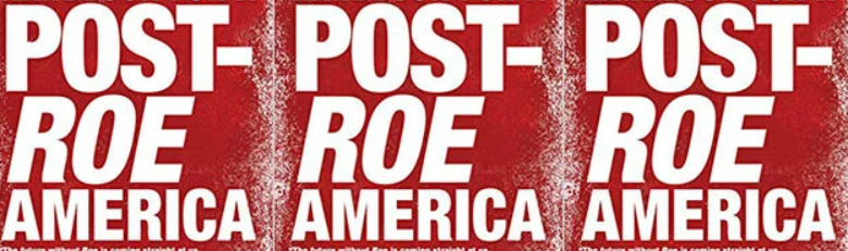 post-roe-america